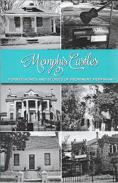 Item #227352 Memphis Castles: Former Homes and Stories of Prominent Memphians [SIGNED]. Bob Ferguson