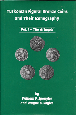 Item #245051 Turkoman Figural Bronze Coins and Their Iconography: Vol I, the Artuqids. William F....