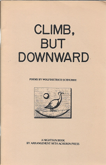 Item #255857 Climb, But Downward [SIGNED]. Wolfdietrich Schnurre
