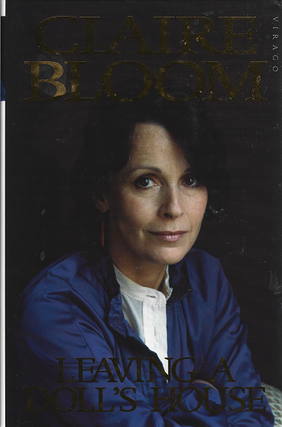 Item #258156 Leaving a Doll's House: A Memoir [SIGNED]. Claire Bloom