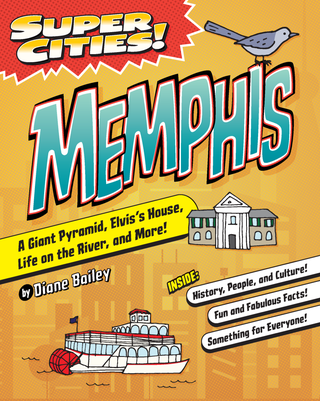 Item #258497 Super Cities! Memphis. Diane Bailey