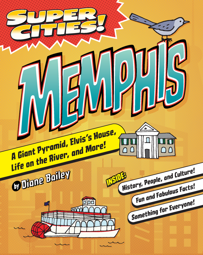 Item #258497 Super Cities! Memphis. Diane Bailey.