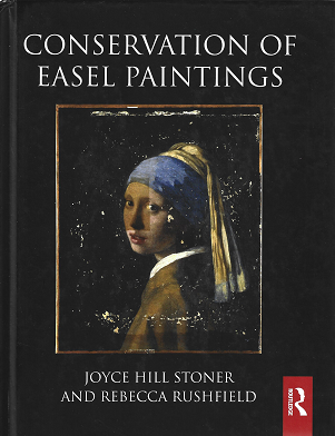 Item #269148 Conservation of Easel Paintings: Principles and Practice (Routledge Series in...