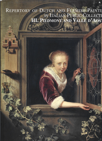 Item #270147 Repertory of Dutch & Flemish Paint III Piedmont, in two volumes. Bert W. Meijer, Guus Sluiter, Paola Squellati Brizio.
