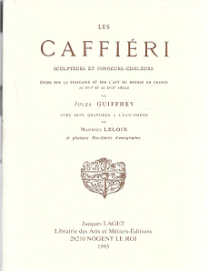 Item #273433 Les caffieri sculpteurs et fondeurs-ciseleurs