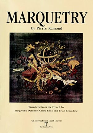 Item #273438 Marquetry, (An International Craft Classic) [SIGNED]. Pierre Ramond