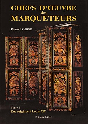 Item #273487 Chefs-d'œuvre des marqueteurs (French Edition). Pierre Ramond